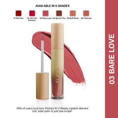 R U Ready Liquid Matte Lipstick - Flicka Cosmetics Pvt Ltd