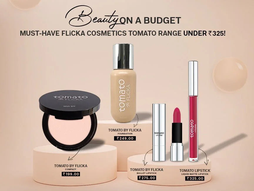 Beauty on a Budget: Must-Have Flicka Cosmetics Tomato Range under ₹325! Flicka Cosmetics Pvt Ltd